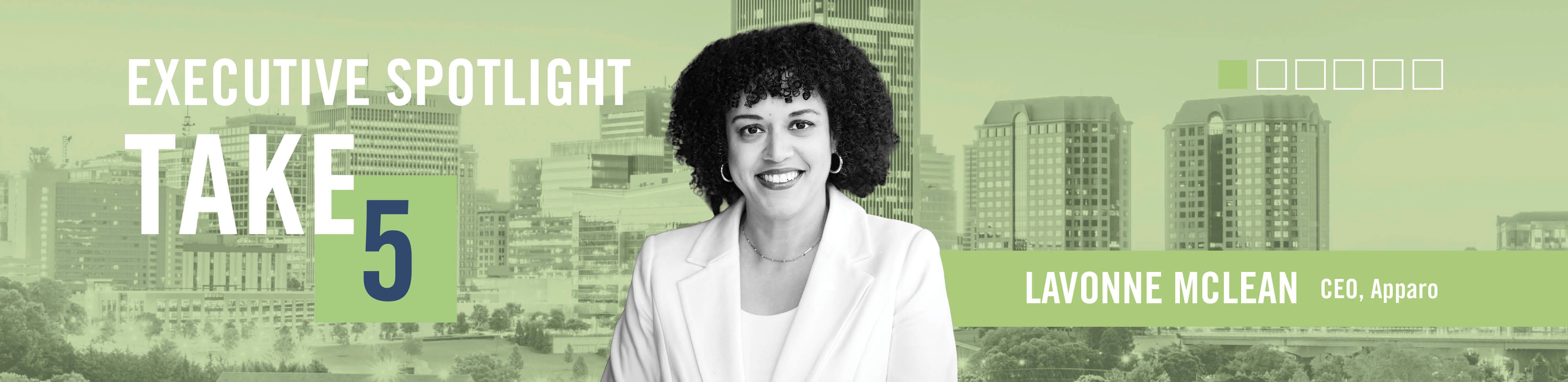 Take 5 with Lavonne McLean, CEO, Apparo