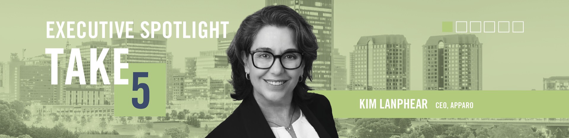 Take 5 with Kim Lanphear, CEO, Apparo