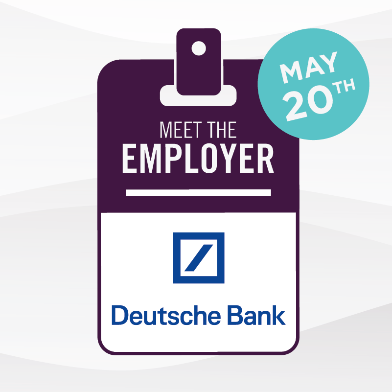 Meet the Employer - Deutsche Bank