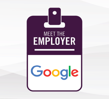 Meet the Employer - Google (VIRTUAL)